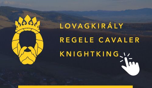 REGELE CAVALER – TRASEU ISTORIC SF. LADISLAU